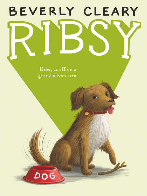 Title details for Ribsy by Beverly Cleary - Wait list